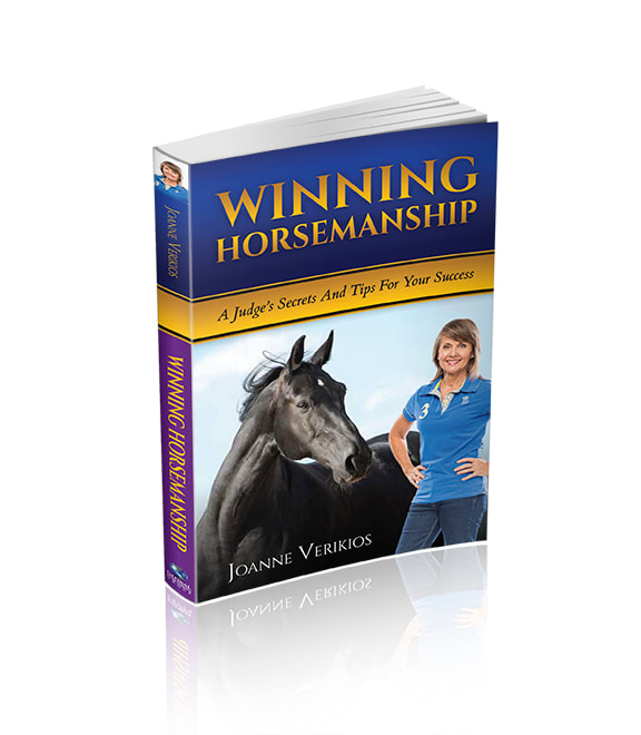 Award winning book: Winning Horsemanship. A Judge's Secrets And Tips For Your Success, by Joanne Verikios